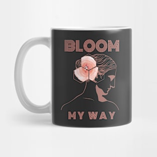 Bloom My Way Out of the Dark Burnt Coral Mug